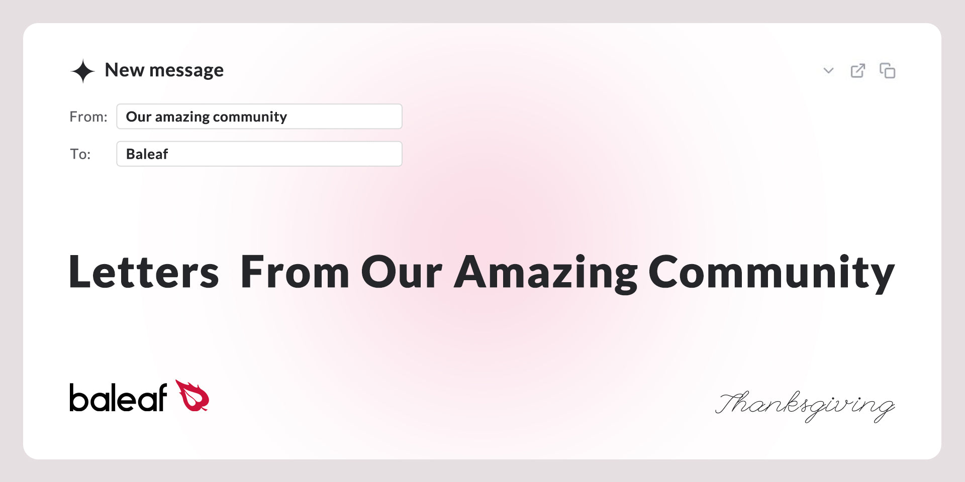 Letters From Our Amazing Community