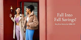 Two women in fall activewear beside Fall Into Fall Savings offer