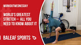 World’s Greatest Stretch – All You Need to Know About It - Baleaf Sports
